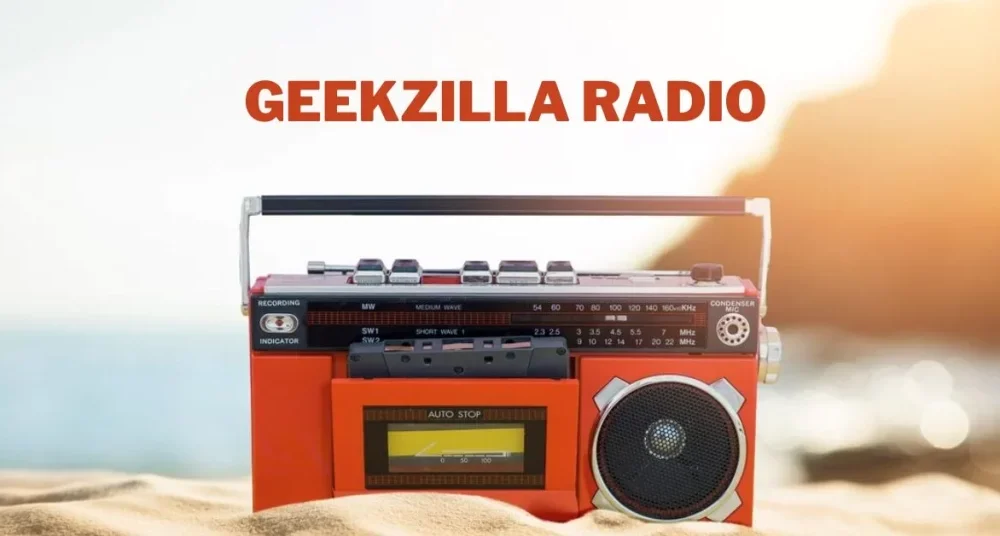 How Does Geekzilla Radio Work